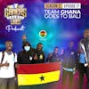 Bonus Episode! Team Ghana Goes to Bali