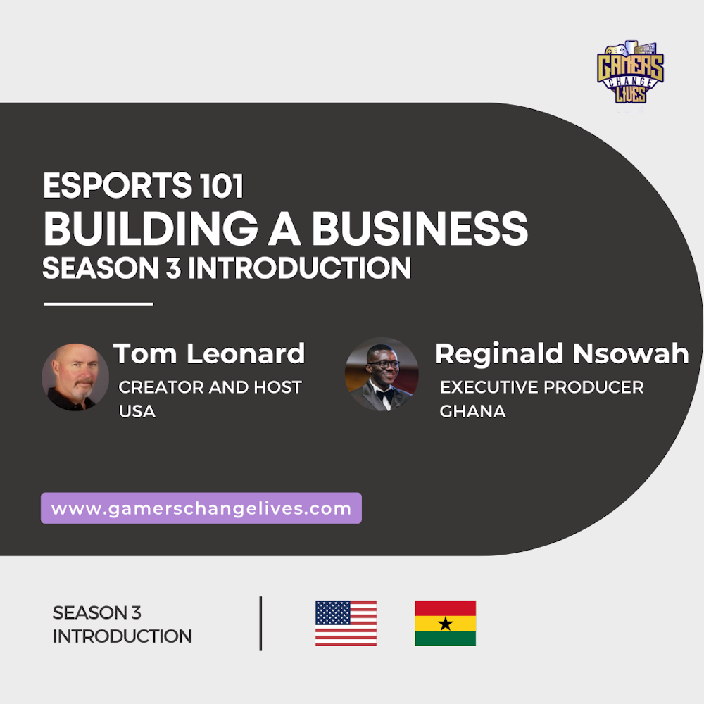 Season 3 Introduction: Building a Thriving Esports Business