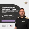 Leading a Strong Esports Team: Lessons from West Point