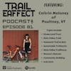 Caitrin Maloney Doer of Many things Trails and Mountain Biking in Poultney Vermont, Stowe Land Trust, Slate Valley Trails, Velomont Trail, Sustainable Trailworks and More #81
