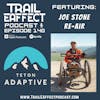 Re-Air Joe Stone – Teton Adaptive Executive Director – Universal Trail Design – #140