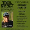 Kristian Jackson – Trail Boss / Builder / Coach / Advocate / Husband / Father and Connector: Part One #134