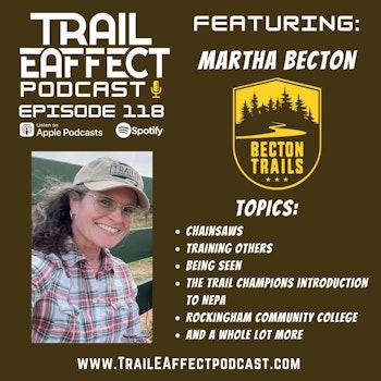 Martha Becton of Becton Trails / Chainsaws / The Trail Champion’s Introduction to NEPA / Rockingham Community College / #118