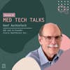 Med Tech Talks Ep.84: Geof Auchinleck Pt. 2
