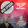 China Joe and the Spy Balloon!