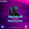 Episode image for DREAMSCAPE (Liquid Drum and Bass)