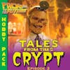 Hobby Pack 30: Tales from Tim's Crypt (Episode 3)