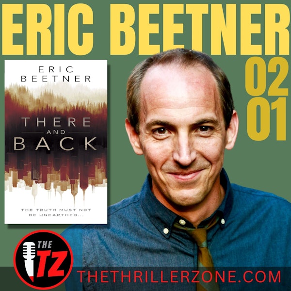Eric Beetner, author of THERE AND BACK