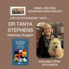 Episode 7 - Dr Tanya Stephens FRCVS