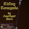S2E23 - Riding Renegade by Amethyst Mare