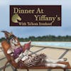 Dinner At Yiffany’s Intro/Outro Music