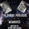 S1E17 - The Divide Prologue - Memories by Calima and Ta’kom