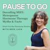 Decoding MHT Menopause Hormone Therapy Myths & Facts