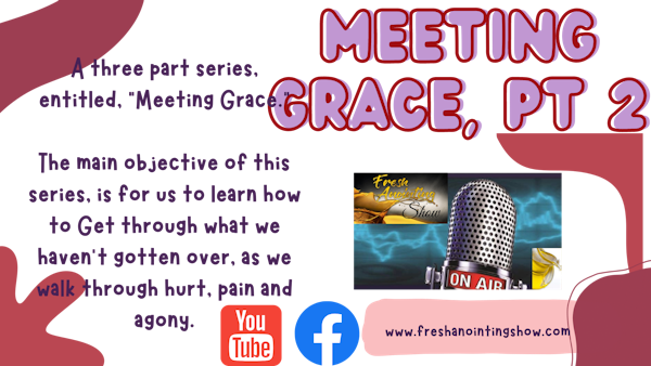 Meeting Grace Part 2