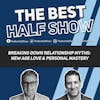 Breaking Down Relationship Myths: New Age Love & Personal Mastery
