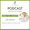 My interview with Leil Koch, Candidate for NAR First-Vice President 2024.