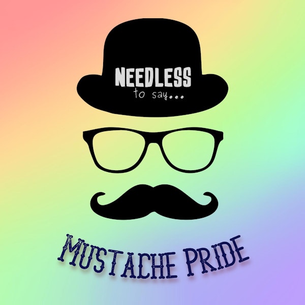 Mustache Pride