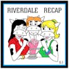 Riverdale - 1.11 To Riverdale and Back Again