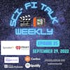 Sci-Fi Talk Weekly Episode 25