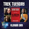 Trek Tuesday Special The Klingons