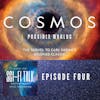 Cosmos Special Series Episode Four
