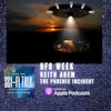 UFO Week Keith Arem On The Phoenix Incident