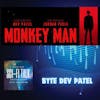 Byte Dev Patel's Monkey Man