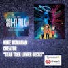 Mike McMahan Star Trek Lower Decks