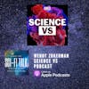 Podcast Spotlight: Wendy Zukerman of Science Vs
