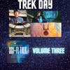 Trek Day Volume 3  Has Enterprise And Discovery