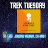 Trek Tuesday Strange New Trek’s Jeremy Vilmur