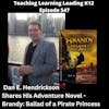 Dan E. Hendrickson Shares His Adventure Novel - Brandy: Ballad of a Pirate Princess - 547