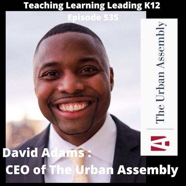 David Adams: CEO of The Urban Assembly -535