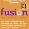 Fusion Academy - Joie Laykoff - Senior Director of Instruction and Student Programs talks about Fusion Academy - 631