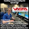 Jason Dietrich - Certified NASA STEM Educator: Hyperlexia, Building STEM participation, Virginia Space Flight Academy, & SSAI - 636