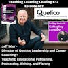 Jeff Ikler - Director of Quetico Leadership and Career Coaching - Teaching, Educational Publishing, Podcasting, Writing, and Fishing - 607