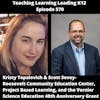 Kristy Topalovich & Scott Sevey: Roosevelt Community Education Center, Project Based Learning, and the Vernier Science Education 40th Anniversary Grant - 570