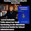 Laurel Schmidt talks about her book Gardening in the Minefield: A Survival Guide for School Administrators -524