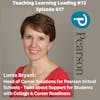 Lorna Bryant: Head of Career Solutions for Pearson Virtual Schools - College & Career Readiness - 617
