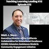 Matt J. Navo - Executive Director of the California Collaborative for Educational Excellence (CCEE): Intensive Assistance Model & Community Engagement Initiative - 612