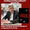 Scott M. Hoffman - Discusses His Thriller - Inside: A Fictional Account of a Member of an Organized Crime Family - 621