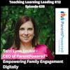 Terri Lynn Soutor - CEO of ParentPowered - Empowering Family Engagement Digitally - 639