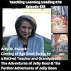 Amy M. Pollack - Coming of Age Book Series by a Retired Teacher and Grandparent: The Adventures of Jelly Bean & The Further Adventures of Jelly Bean - 635