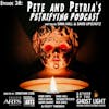 ”PETE & PETRIA’S PETRIFYING PODCAST” by Dana Hall & David Lipschutz