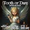 ”TOOTH OR DARE” by Emily McClain