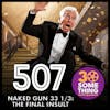 507: ”Phil Donahue throwing up into a tuba” | Naked Gun 33 1/3 (1994)