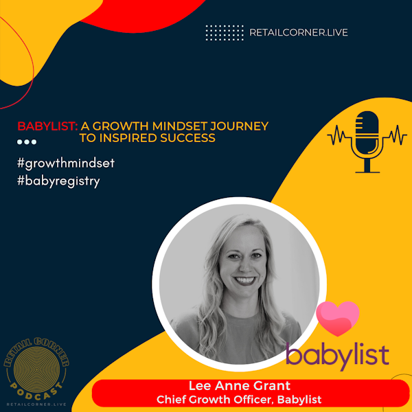 Babylist: A Growth Mindset Journey to Inspired Success - Lee Anne Grant, CGO, Babylist