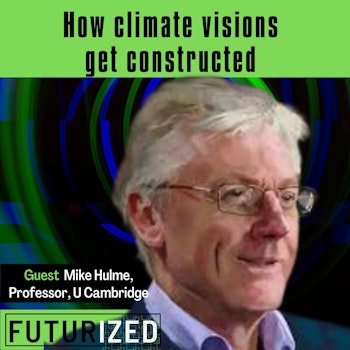 How climate visions get constructed