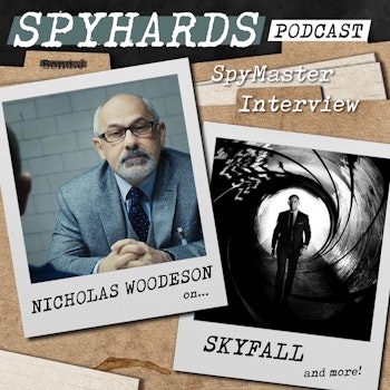 SpyMaster Interview #45 - Nicholas Woodeson