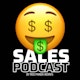 🤑 Sales Podcast